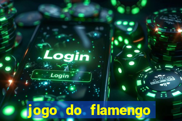 jogo do flamengo rede canais